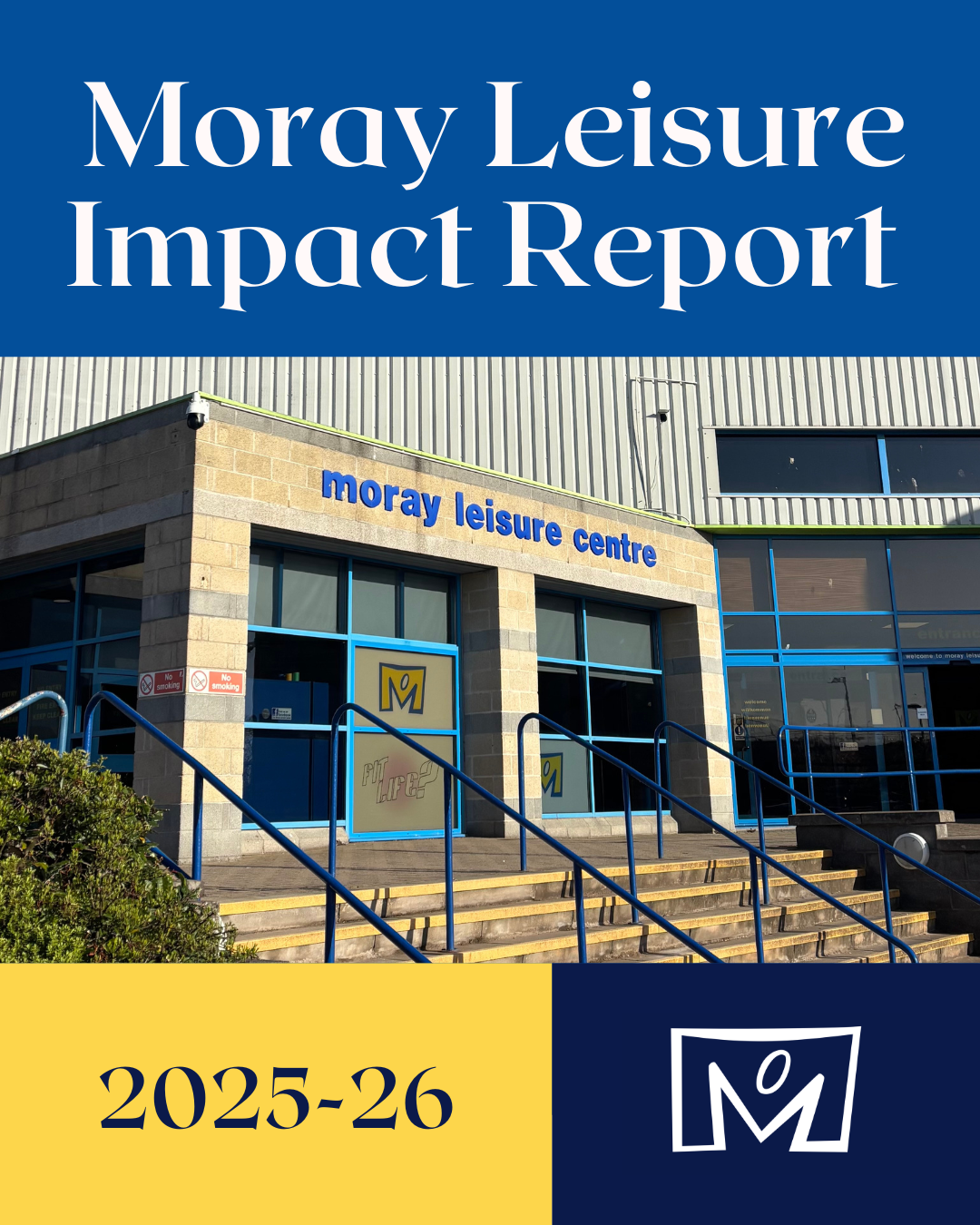 Moray Leisure Centre Impact Report 2025/2026